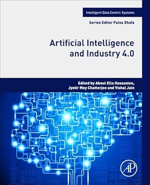 Immagine del venditore per Artificial Intelligence and Industry 4.0 : The Next Frontier in Industries venduto da GreatBookPrices