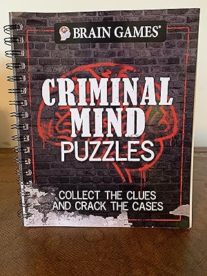 Imagen del vendedor de Brain Games: Criminal Mind Puzzles: Collect the Clues and Crack the Cases [FIRST EDITION, FIRST PRINTING] a la venta por Vero Beach Books