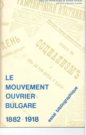 Le mouvement ouvrier bulgare, 1882-1918
