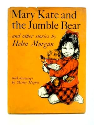 Bild des Verkufers fr Mary Kate and the Jumble Bear and Other Stories zum Verkauf von World of Rare Books