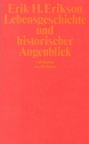 Lebensgeschichte und historischer Augenblick