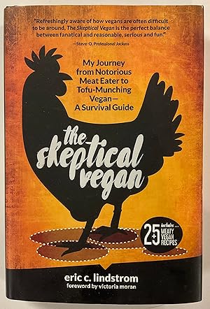 Seller image for SKEPTICAL VEGAN My Journey from Notorious Meat Eater to Tofu-Munching VeganA Survival Guide for sale by Riverow Bookshop