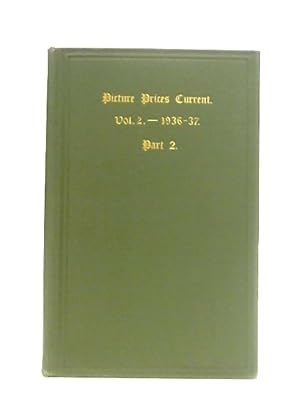 Bild des Verkufers fr Picture Prices Current, Vol. II (Part II) zum Verkauf von World of Rare Books