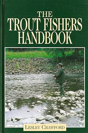 Seller image for THE TROUT FISHER'S HANDBOOK. By Lesley Crawford. for sale by Coch-y-Bonddu Books Ltd