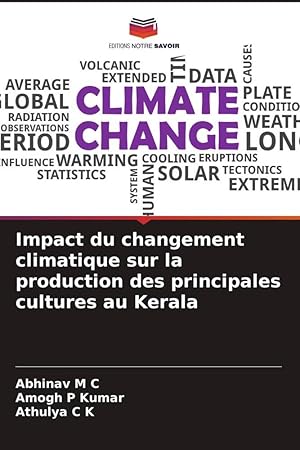 Bild des Verkufers fr Impact du changement climatique sur la production des principales cultures au Kerala zum Verkauf von moluna