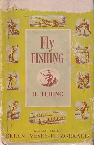 Immagine del venditore per FLY FISHING. By H.D. Turing. Country Books No. 6. General editor Brian Vesey-Fitzgerald. venduto da Coch-y-Bonddu Books Ltd