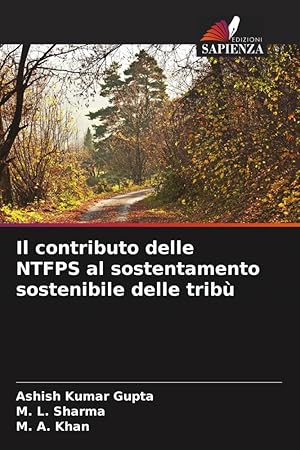 Seller image for Il contributo delle NTFPS al sostentamento sostenibile delle trib for sale by moluna