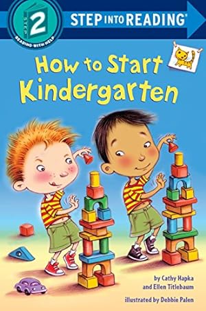 Image du vendeur pour How to Start Kindergarten (Step into Reading) mis en vente par Reliant Bookstore