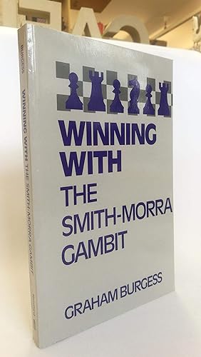 WIN WITH THE SMITH MORRA GAMBIT