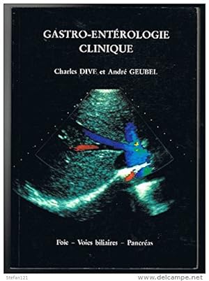 Bild des Verkufers fr Gastro-entrologie clinique : Foie Voies biliaires Pancras Volume 3 zum Verkauf von Ammareal