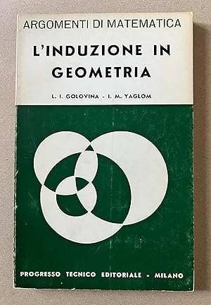 Image du vendeur pour L'induzione in geometria mis en vente par Logic and Art