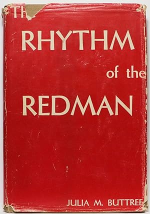 Seller image for THE RHYTHM OF THE REDMAN In Song, Dance and Decoration for sale by Rose City Books