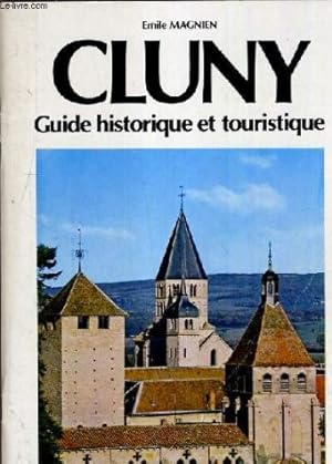 Bild des Verkufers fr CLUNY - GUIDE HISTORIQUE ET TOURISTIQUE. zum Verkauf von Ammareal