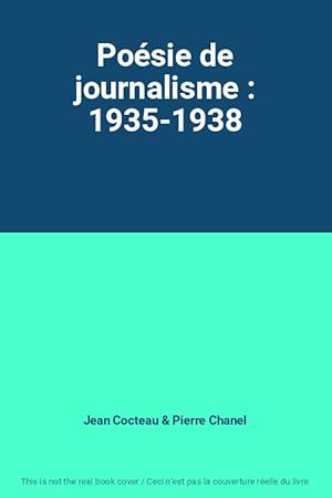 Seller image for Posie de journalisme : 1935-1938 for sale by Ammareal