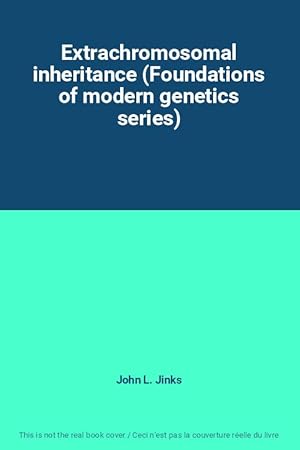 Seller image for Extrachromosomal inheritance (Foundations of modern genetics series) for sale by Ammareal