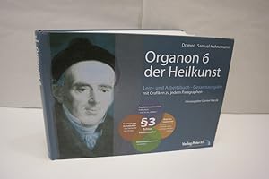 Organon 6 der Heilkunst Lern- und Arbeitsbuch - Gesamtausgabe, mit Grafiken zu jedem Paragraphen