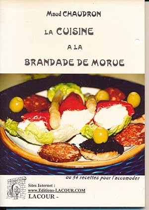Seller image for La cuisine  la brandade de morue for sale by LIBRAIRIE GIL-ARTGIL SARL