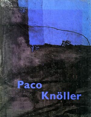 Image du vendeur pour Paco Knller. Staatliche Kunsthalle Karlsruhe 7. Juli bis 14. September 1997. mis en vente par Antiquariat Querido - Frank Hermann