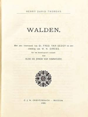 Walden. Met een voorwoord van Dr. Fred. van Eeden en een inleiding van W.H. Dircks. Uit het Ameri...