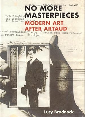 No More Masterpieces: Modern Art After Artaud