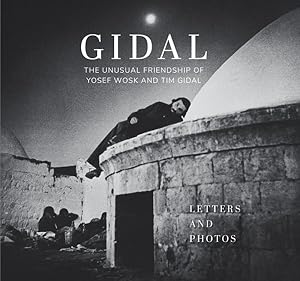 Seller image for Gidal : The Unusual Friendship of Yosef Wosk and Tim Gidal, Letters and Photos for sale by GreatBookPrices
