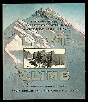 Bild des Verkufers fr Last Climb: The Legendary Everest Expeditions Of George Mallory zum Verkauf von Granada Bookstore,            IOBA