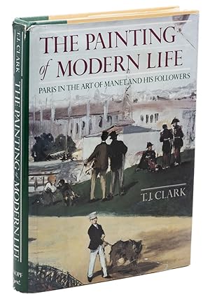Seller image for The Painting of Modern Life; Paris in the Art of Manet and His Followers for sale by Cleveland Book Company, ABAA