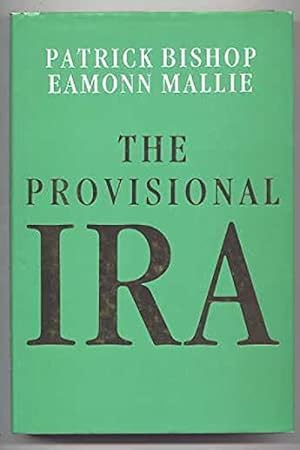 Imagen del vendedor de The provisional IRA a la venta por Antiquariaat Coriovallum