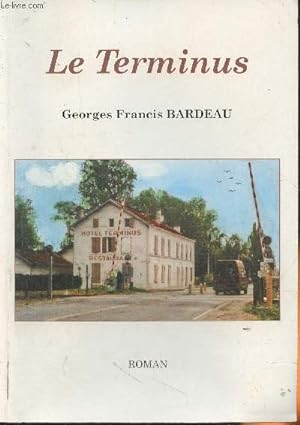Seller image for Le terminus- roman for sale by Le-Livre