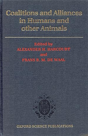 Immagine del venditore per Coalitions and Alliances in Humans and other Animals venduto da Cleveland Book Company, ABAA