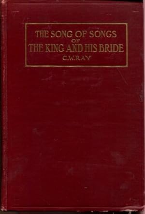 Image du vendeur pour The Song of Songs of the King and His Bride mis en vente par Turgid Tomes