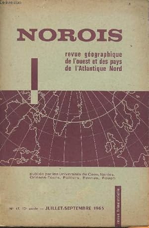 Bild des Verkufers fr Norois, revue gographique de l'ouest et des pays de l'Atlantique Nord n47, 12e anne- Juillet-Septembre 1965-Sommaire: Les migrations bretonnes rcentes (1954-1962) par G. Le Guen- Les faubourgs d'Angoulme par Jean Comby- Saint-Junin.tude de gographi zum Verkauf von Le-Livre