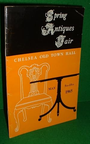 SPRING ANTIQUES FAIR 1965 , CHELSEA OLD TOWN HALL May 5th to May 15th