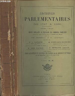 Bild des Verkufers fr Archives Parlementaires de 1787  1860 - Recueil complet des dbats lgislatifs et politiques des chambres franaises - 1re srie (1787  1799) Tome LXXI : 1re partie : A  K zum Verkauf von Le-Livre