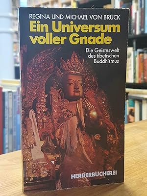 Bild des Verkufers fr Ein Universum voller Gnade, Die Geisteswelt des tibetischen Buddhismus, zum Verkauf von Antiquariat Orban & Streu GbR