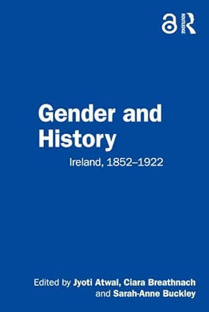 Bild des Verkufers fr Gender and History : Ireland, 1852-1922 zum Verkauf von AHA-BUCH GmbH