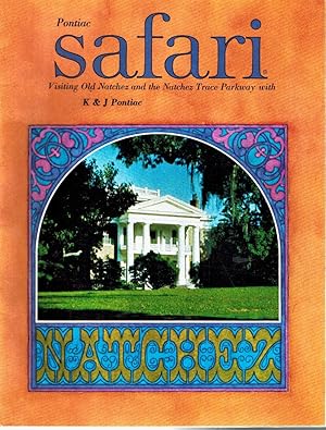 Image du vendeur pour PONTIAC SAFARI VISITING OLD NATCHEZ AND THE NATCHEZ TRACE PARKWAY WITH K & J VOL. 9 NO. 4 DEC., 1968 mis en vente par Z-A LLC