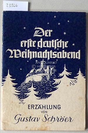 Der erste deutsche Weihnachtsabend. Erzählung.