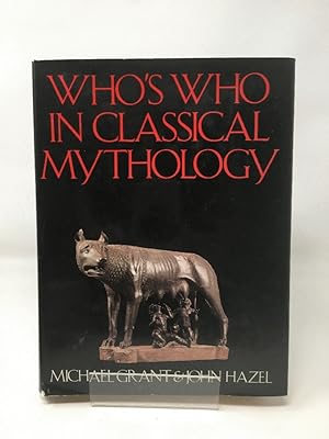 Imagen del vendedor de Who's Who in Classical Mythology a la venta por Cambridge Recycled Books