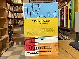 Bild des Verkufers fr A Day's Pleasure: The First Part Of 'Sunnyside' zum Verkauf von Reclaimed Bookstore