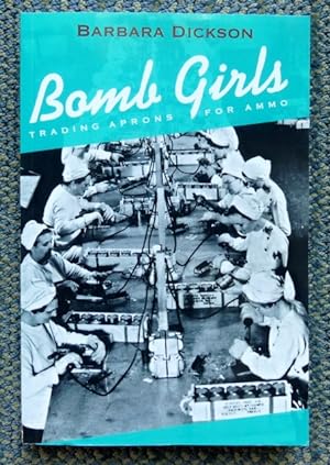 BOMB GIRLS: TRADING APRONS FOR AMMO.