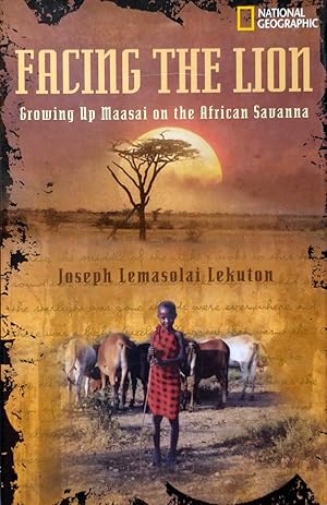 Immagine del venditore per Facing the Lion: Growing Up Maasai on the African Savanna venduto da Kayleighbug Books, IOBA