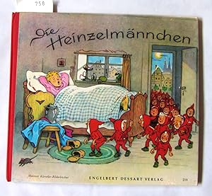 Die Heinzelmännchen. ("Mainzer Künstler-Bilderbücher")