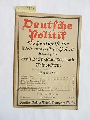 Image du vendeur pour Deutsche Politik. 5.Jg., Heft4. Wochenschrift fr Welt- und Kultur-Politik. mis en vente par Versandantiquariat Dr. Wolfgang Ru