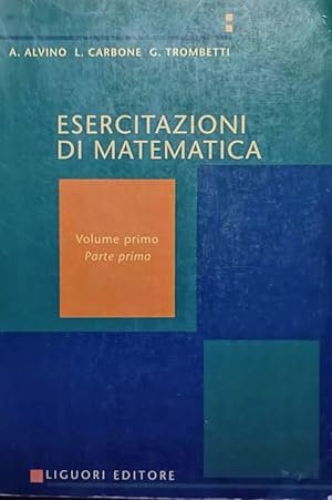 Esercitazioni di matematica Volume I, Parte prima
