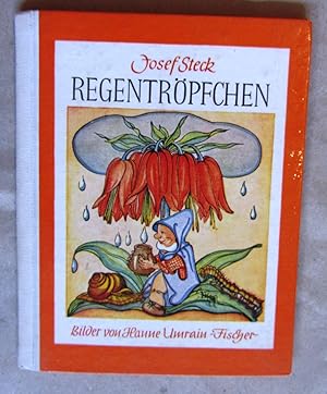 Regentröpfchen. ("Nürnberger Bilderbücher", 17)