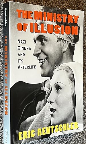 The Ministry of Illusion; Nazi Cinema and its Afterlife