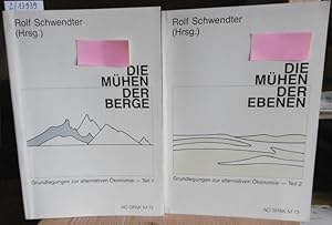 Bild des Verkufers fr Grundlegungen zur alternativen konomie. Zwei Teile in zwei Bnden. Teil 1: Die Mhen der Berge. - Teil 2: Die Mhen der Ebene. zum Verkauf von Versandantiquariat Trffelschwein