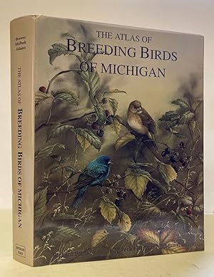 Imagen del vendedor de The Atlas of Breeding Birds of Michigan a la venta por Peninsula Books
