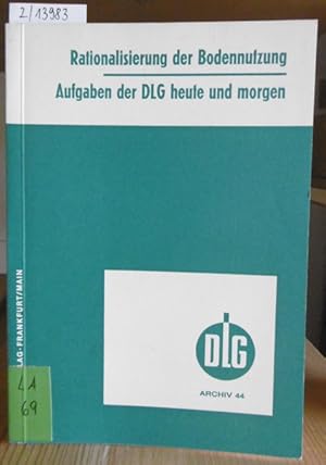 Bild des Verkufers fr Rationalisierung der Bodennutzung. Vortrge auf der DLG-Wintertagung, Wiesbaden 1969. - Aufgaben der DLG heute und morgen. Mitgliederversammlung. zum Verkauf von Versandantiquariat Trffelschwein